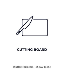 cutting board outline icon. Linear vector from kitchen concept. Thin line cutting board icon isolated on white background