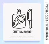 Cutting board with steak and knife thin line icon. Modern vector illustration.