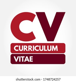 CV - Curriculum Vitae is a short written summary of a person's career, qualifications, and education, acronym text concept background