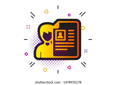 CV documents or Portfolio sign. Halftone circles pattern. Business recruitment icon. Classic flat job interview icon. Vector