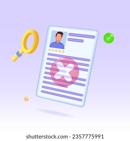 CV reject, refusal to grant a  job icon . 3d realistic vector illustration.