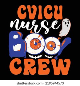 CVICU Nurse Boo Crew Spooky Halloween Svg Cut Files