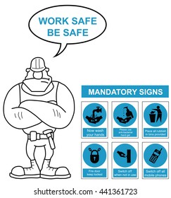Cyan mandatory safety sign set with work safe be safe message isolated on white background