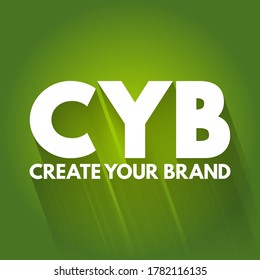 CYB - Create Your Brand acronym, business concept background