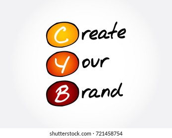 CYB - Create Your Brand, acronym business concept background