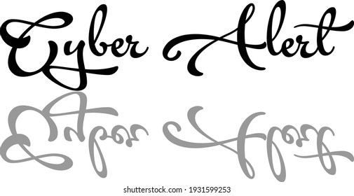 Cyber Alert text sign illustration on white Background