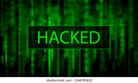 Cyber attack. Hacked. Digital background green matrix. Binary computer code. Vector Illustration. Computer screen error templates.