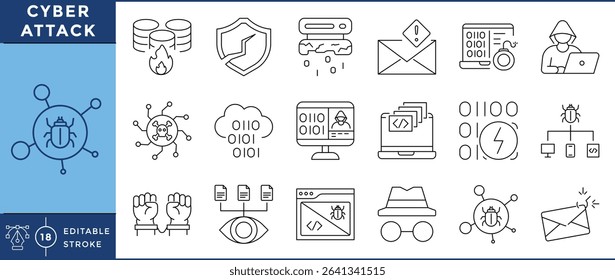 Cyber Attack icons set. 18 line icons. Vector editable stroke. Cyber, attack, digital, crime, hack, database, virus.