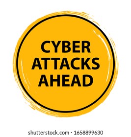 cyber attacks ahead sign vector