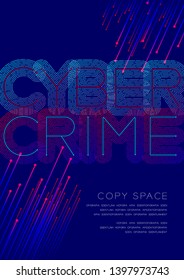 Cyber crime big text dot and dash line pattern layer overlay design, Poster banner or flyer template layout design illustration isolated on blue background with copy space, vector eps10