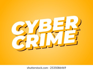Cyberkriminalität. Texteffekt-Design in fetten Schriften mit modernen Farben