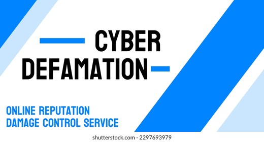 Cyber Defamation: Online defamation, or false and damaging statements made on the internet.