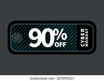 Cyber Monday 90 percent Discount Tag