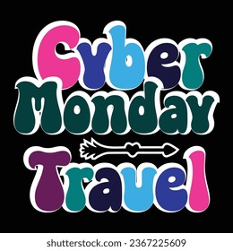 Cyber Monday awesome retro typography design for t-shirt, cards, frame artwork, bags, mugs, stickers, tumblers, phone cases, print etc.