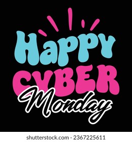 Cyber Monday awesome retro typography design for t-shirt, cards, frame artwork, bags, mugs, stickers, tumblers, phone cases, print etc.