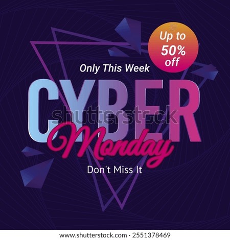 Cyber Monday Banner in Black Background. Vector. Up to 50% off. Only This Week. Don't Miss It.
