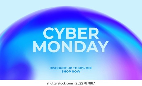 Cyber Monday Banner. Hintergrund für E-Commerce-Veranstaltungen. Online-Einkauf. Lebendige unscharfe Blase. Helle Farbverläufe. Vektorgrafik.