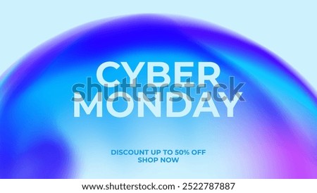 Cyber Monday Banner. E-commerce event promotion background. Online shopping. Vibrant blurred bubble. Bright color gradients. Vector illustration.