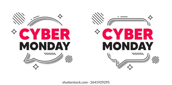 Cyber monday chat speech bubble. Social media concept. Cyber Monday Sale tag. Special offer price sign. Advertising Discounts symbol. Line design chat bubble. Vector