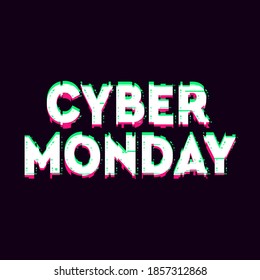 Cyber Monday graphics for discount  banner, flyer or card. Super sale offer in glitch style. Text for your Cyber Monday social media ad.