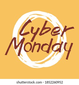 Cyber monday hand drawn custom lettering text on beige background, vector illustration. Design for decoration, sale banner and promotion. Cyber monday vector design. Sale time vector calligraphy.