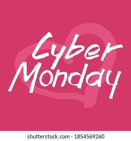 Cyber monday hand drawn custom lettering text on pink background, vector illustration. Design for decoration, sale banner and promotion. Cyber monday vector design. Sale time vector calligraphy.