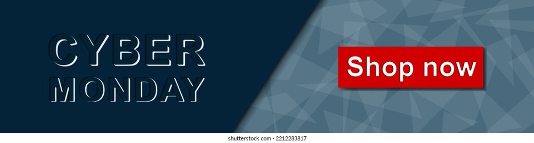 Cyber monday header or long banner with inscription and red button on dark blue background. Shop now text, modern layered minimal design. Vector headline for web advertising, shares, promotion.