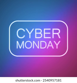 Cyber monday neon sign, vector art illustration.