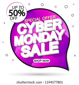 Cyber Monday, Sale 50% off, speech bubble banner design template, mega discount tag, special offer, vector illustration
