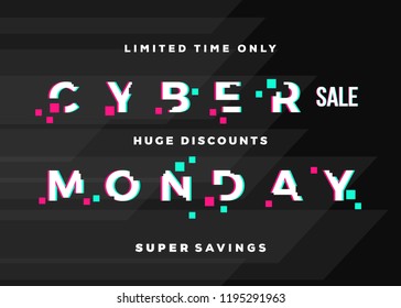 Cyber Monday Sale Abstract Vector Card, Flayer or Poster Template. Modern Typography, Pixels and Glitch Effect. Electronics Disqount Offer Banner. Dark Digital Background.