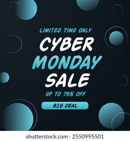 Cyber Monday Sale banner With Up to 75% off. Big Deal. 75% off. Limited Time Only. Vector illustration.