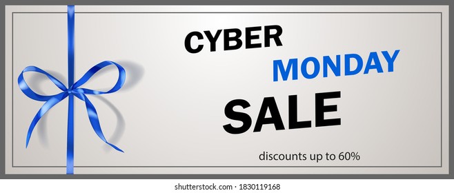 Cyber Monday sale banner with blie bow and ribbons on white background. Vector illustration for posters, flyers or cards.