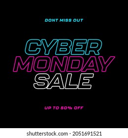 Cyber Monday Sale banner with Cyber Monday Text Logo in Modern Futuristic Neon Style on Black Background. Trendy Design Template for Tech or Fashion Special Offer Social Media Post or Ad. 