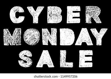 cyber monday sale bold text inscription lettering, handwritten white chalk letters isolated on black background, stock vector illustration