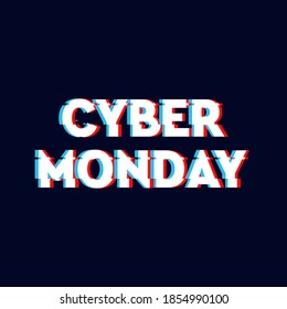 Cyber Monday sale and discount concept banner in distorted glitch style. Text and title for your Cyber Monday ad, branding, shares and social media design.