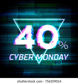 Cyber monday sale discount poster or banner with triangle sign and glitch text up to 40% off