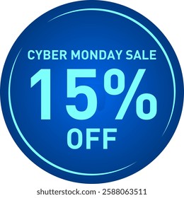 Cyber Monday Sale Fifteen Percent Discount Vector Sticker Tag