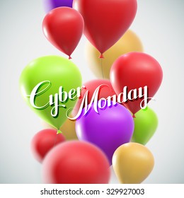 Cyber Monday Sale label on the Balloons Background. Promotional banner template with lettering composition