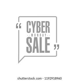 Cyber Monday Sale line quote message concept isolated over a white background