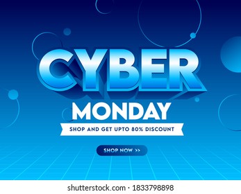 Cyber Monday Sale Poster Design with 80% Discount Offer on Glossy Blue Background.