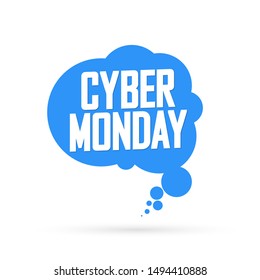 Cyber Monday, sale speech bubble banner design template, mega discount tag, app icon, vector art and illustration