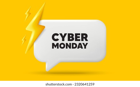 Cyber Monday Sale tag. 3d speech bubble banner with power energy. Special offer price sign. Advertising Discounts symbol. Cyber monday chat speech message. 3d offer talk box. Vector