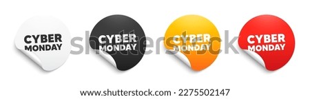 Cyber Monday Sale text. Round sticker badge with offer. Special offer price sign. Advertising Discounts symbol. Paper label banner. Cyber monday adhesive tag. Vector