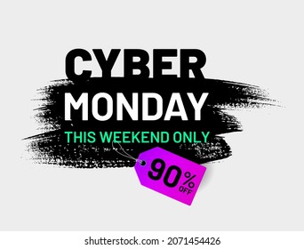 Cyber Monday sale this weekend only 90 percent off. Special offer grunge texture promotional leaflet, poster, banner, give voucher. Online store advertising of sales rebates vector illustration