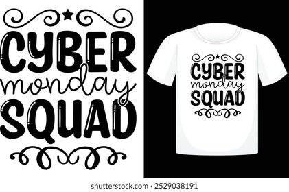 Cyber Monday Squad T-shirt Design ,Retro Badge ,Monday t shirt, Vector Design ,T-shirt Design With Elements ,Cyber Monday Sale ,Cyber Monday Poster