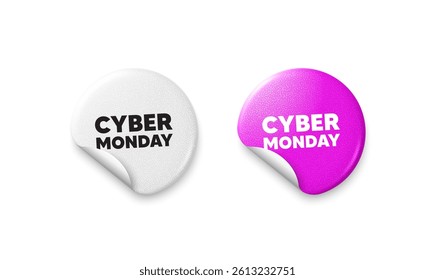 Cyber monday sticker tags. Glitter paper price badge. Cyber Monday Sale tag. Special offer price sign. Advertising Discounts symbol. Offer round sticker. Promo banner. Vector