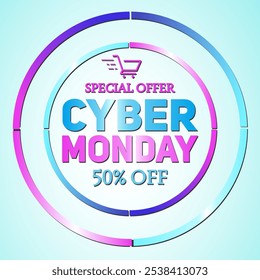 Diseño de Plantilla Cyber Monday. Cyber Monday 50% de descuento en la oferta especial con un marco circular vibrante, ícono de Carrito de compras y texto degradado azul-rosa sobre un fondo claro. Ilustración vectorial simple moderna