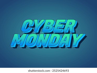 Cyber monday. Text effect design in 3D and bold fonts for digital ads