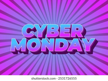 Cyber monday. Text effect design in 3D and bold fonts for digital ads