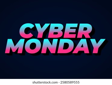 Cyber monday. Text effect design in 3 dimensions look, good for social media ads